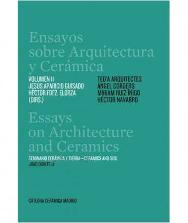 Ensayos sobre Arquitectura y Cerámica. Vol.II