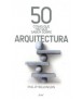 50 cosas que hay que saber sobre Arquitectura