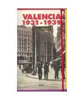 Valencia 1931-1939: guía urbana: la ciudad en la II República