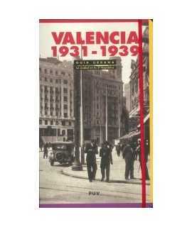 Valencia 1931-1939: urban guide: the city in the Second Republic