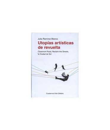 Artistic utopias of revolt