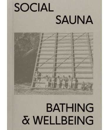 Social Sauna. Bathing & Wellbeing.