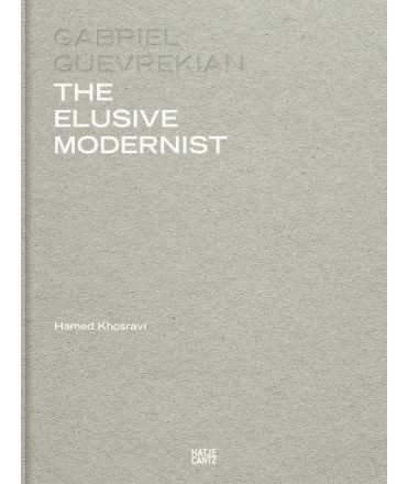 The Elusive Modernist. Gabriel Guevrekian.