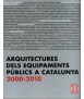 Architectures of Public Facilities in Catalonia 2000-2010