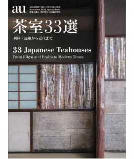 A+U 33 Japanese Teahouses