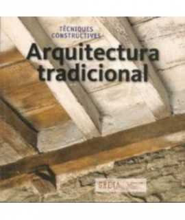 Arquitectura Tradicional tècniques constructives