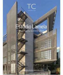 TC Nº 160 Estudio Lamela Arquitectura 2005-2023