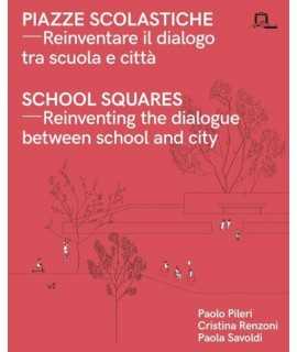 School squares - Reinventing the dialogue between school and city 