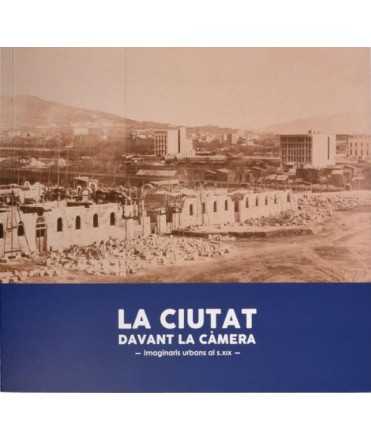 La Ciutat devant la càmera