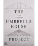 The Umbrella House Project
