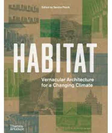 Inhabited. Vernacular Architecture for a Changing Climate.