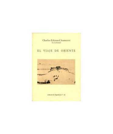 Viaje de oriente, El