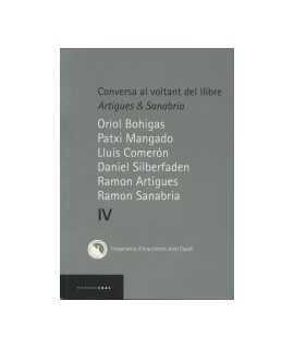 Conversa al voltant del llibre: Artigues & Sanabria Vol.IV