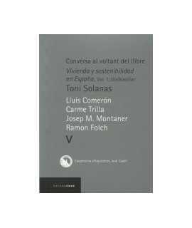 Conversation about the book: Housing and sustainability in Spain, Vol. 1: single-family Vol.V