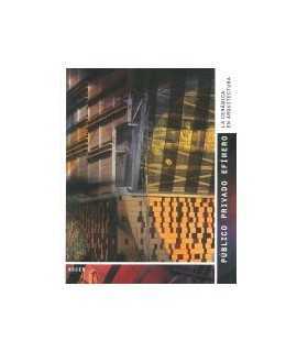 Ephemeral public-private: the cer in architecture
