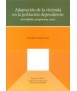 Adaptación de la vivienda en la población dependiente: necesidades, programas, casos