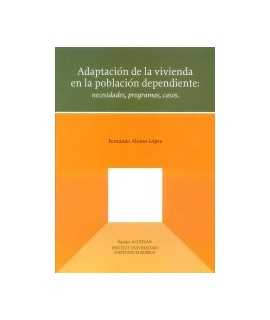 Adaptation of housing in the dependent population: needs, programs, cases