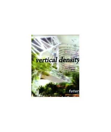 Vertical Density Concepts behind any high-rise event.