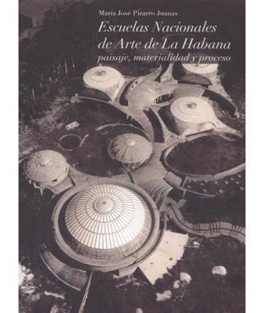 National Schools of Art in Havana Landscape, materiality and process