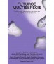 Futuros Multiespecie