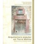 Arquitectura popular en Tierra Molina: destrucción y conservación