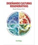 Designing Regenerative Cultures