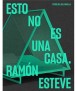 This is not a house. Ramón Esteve.