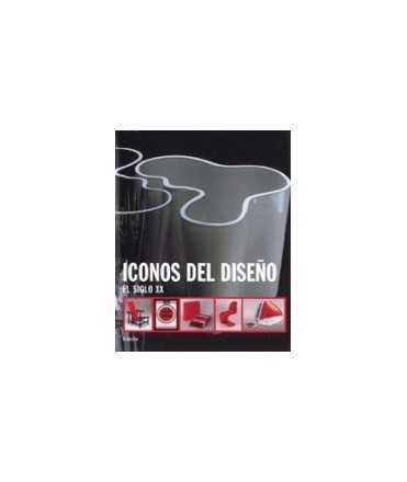 Iconos del diseño : el siglo XX