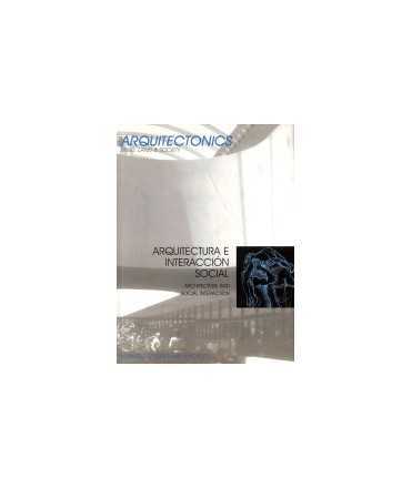 Arquitectura i interacción social = architecture and social interaction