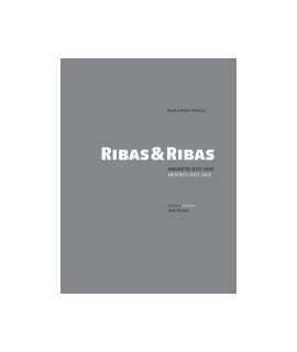 Ribas & Ribas: Arquitectes (1957-2007) = Architects (1957-2007)