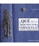 What is vernacular architecture? History and concept of a specific cultural heritage fico.
