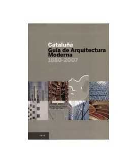 Catalonia: A guide to modern arquitecture 1880-2007
