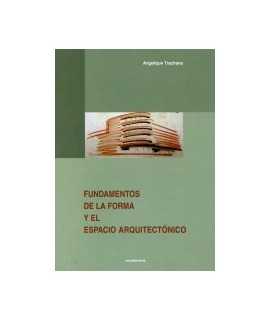 Fundamentos de la forma y el espacio arquitectónico