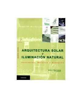 Arquitectura solar e iluminación natural: conceptos, métodos y ejemplos
