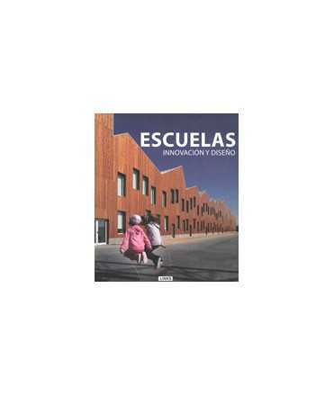 Escuelas: Innovación y Diseño