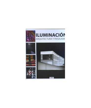 Iluminación Arquitectura y Paisajismo