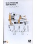 Más vivienda por menos