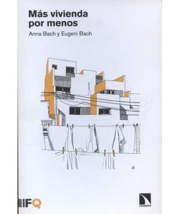 Más vivienda por menos
