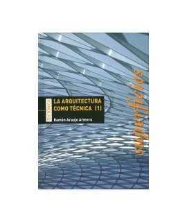 Architecture as a Technic t(I), The: Surfaces