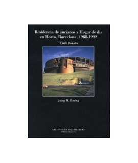 Nursing home and day home in Horta, Barcelona, 1988-1992 Emili Donato