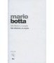 Mario Botta: Sette riflessioni e un progetto/Siete reflexiones y un proyecto