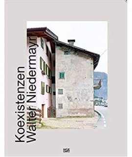Walter Niedermayr: Koexistenzen