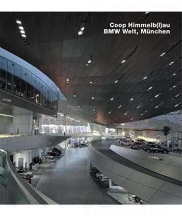 Coop Himmelb(l)au BMW Welt,München
