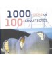 1000 ideas de 100 Arquitectos