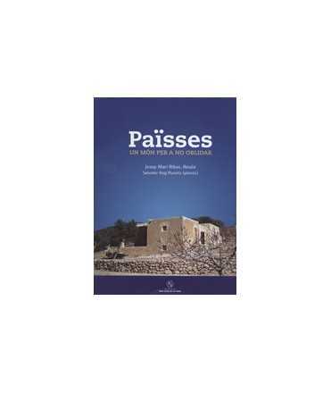Païsses: un món per a no oblidar