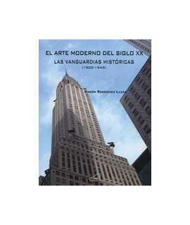 El arte moderno del siglo XX. Las vanguadias hostóricas (1900-1945)