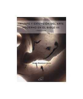 Triunfo y extensión del arte moderno en el siglo XX (1945-2005)
