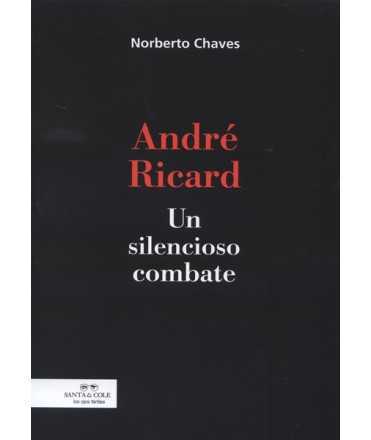 André Ricard A silent combat