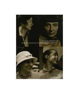 HEROINES OF SPACE.WOMEN ARCHITECTS IN THE MODERN MOVEMENT