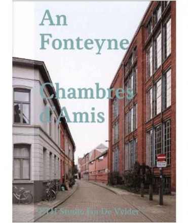 An Fonteyne. Chambres d'Amis.
